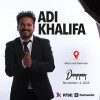 Comedy Show by Adi Khalifa in Dammam